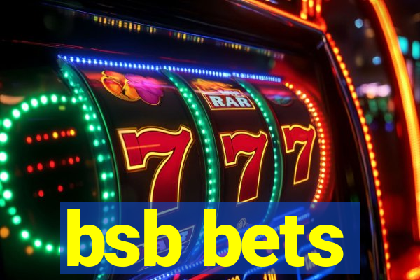 bsb bets